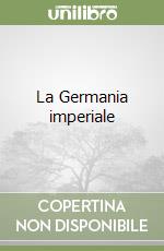 La Germania imperiale