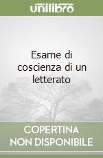 Esame di coscienza di un letterato libro