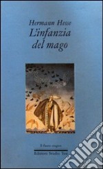 L'infanzia del mago libro