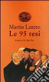 Le novantacinque tesi libro