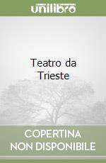 Teatro da Trieste libro