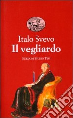 Il vegliardo