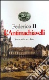 L'antimachiavelli libro di Federico II Carli N. (cur.)