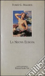 La nuova Europa. Il punto di vista slavo