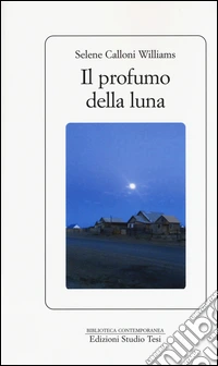 Il profumo della luna