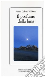 Il profumo della luna libro