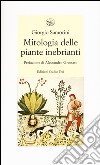 Mitologia delle piante inebrianti libro
