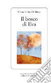 Il bosco di eva libro