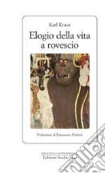 Elogio della vita a rovescio libro