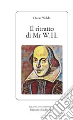 Il ritratto di mr. W. H. libro