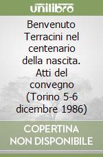 Benvenuto Terracini nel centenario della nascita. Atti del convegno (Torino 5-6 dicembre 1986)