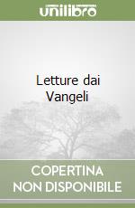 Letture dai Vangeli