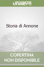 Storia di Annone (1)