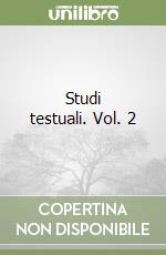 Studi testuali. Vol. 2 libro