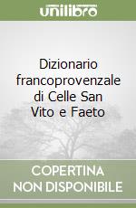 Dizionario francoprovenzale di Celle San Vito e Faeto