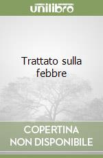 Trattato sulla febbre