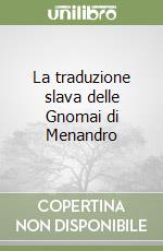 La traduzione slava delle Gnomai di Menandro libro