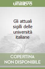 Gli attuali sigilli delle università italiane libro