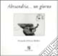 Alessandria... Un giorno libro