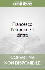 Francesco Petrarca e il diritto