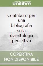 Contributo per una bibliografia sulla dialettologia percettiva