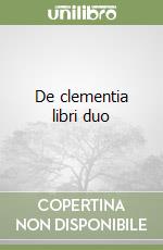 De clementia libri duo libro