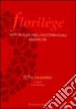 Florilege. Antologia della letteratura francese. Il Novecento