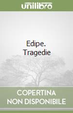 Edipe. Tragedie libro