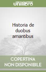 Historia de duobus amantibus libro