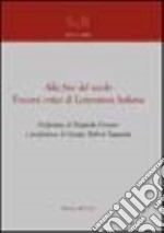 Alla fine del secolo. Percorsi critici di letteratura italiana libro