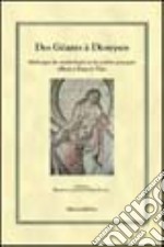 Des géants à Dionysos. Mélanges de mythologie et de poesie grecques offerts à Francis Vian