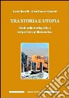 Tra utopia e storia. Studi sulla storiografia e sul pensiero politico antico libro