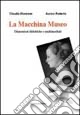 La macchina museo