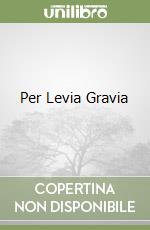 Per Levia Gravia