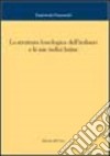 La struttura fonologica dell'italiano e le sue radici latine libro di Franceschi Temistocle