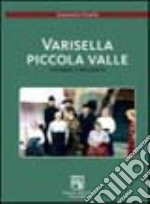 Varisella piccola valle. Un paese si racconta