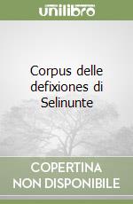 Corpus delle defixiones di Selinunte libro