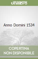 Anno Domini 1534