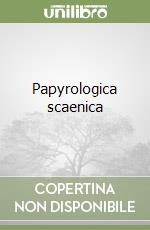 Papyrologica scaenica libro