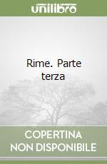 Rime. Parte terza libro