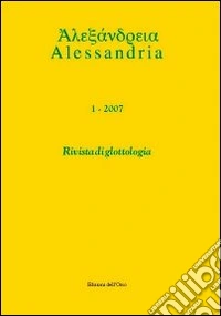 Alessandria. Rivista di glottologia. Vol. 1 libro