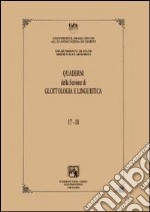 Quaderni della sezione di glottologia e linguistica del Dipartimento di studi medievali e moderni. Vol. 17-18 libro