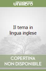 Il tema in lingua inglese libro