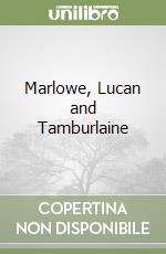 Marlowe, Lucan and Tamburlaine