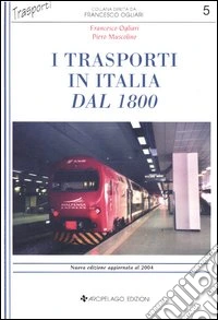 I trasporti in Italia dal 1800 libro
