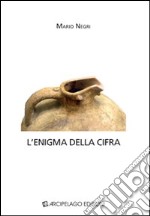 L'enigma della cifra libro