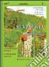 Si viaggia... anche all'insù. Le funicolari d'Italia. Vol. 2: 1901-1945 libro di Ogliari Francesco Cornolò Giovanni