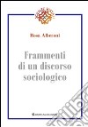 Frammenti di un discorso sociologico libro