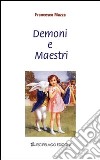 Demoni e maestri libro di Mazza Francesco