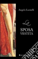 La sposa vestita libro